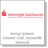Vereinige Sparkassen  Eschenbach i.d.Opf., Neustadt/WN,  Vohenstrauß
